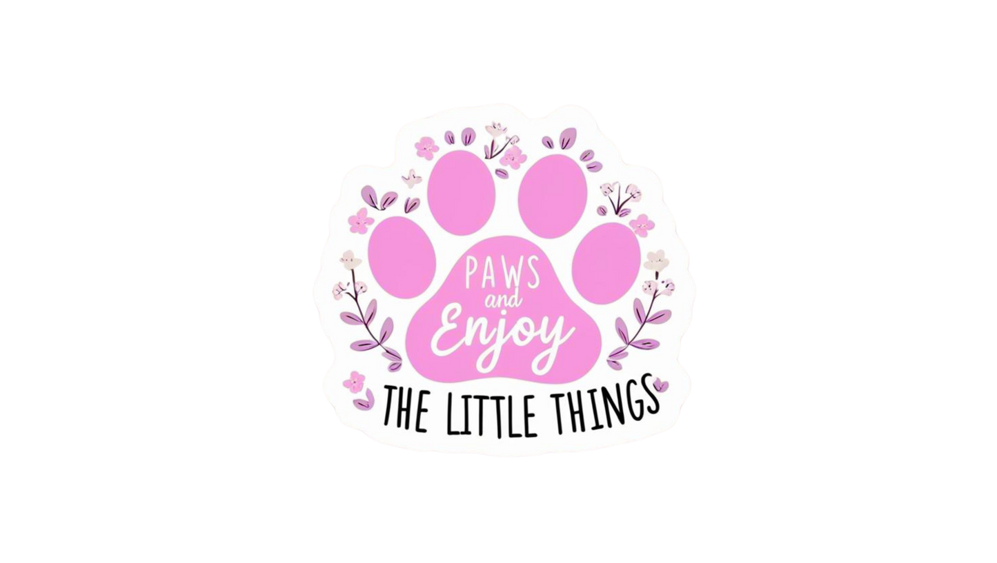 Paws and Enjoy the Little Things Vinyl Sticker – Cute Pink Paw Print Design